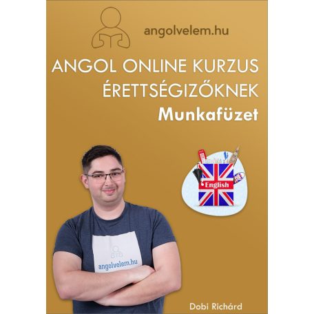 AngolVelem - Érettségis online videós angol kurzus, tankönyvvel és munkafüzettel